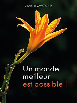 cover image of Un monde meilleur est possible !